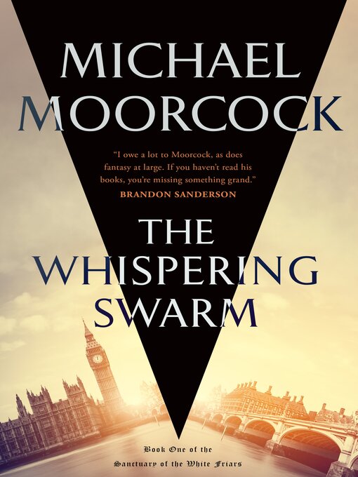 Title details for The Whispering Swarm by Michael Moorcock - Wait list